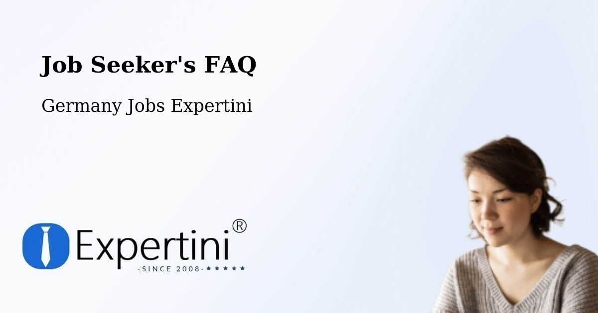 Job Seeker FAQ – Roden - Germany Jobs Expertini